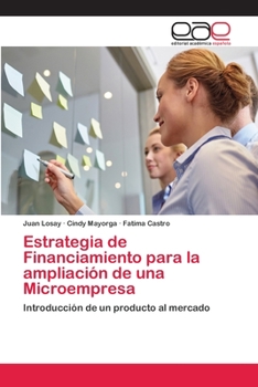 Paperback Estrategia de Financiamiento para la ampliación de una Microempresa [Spanish] Book