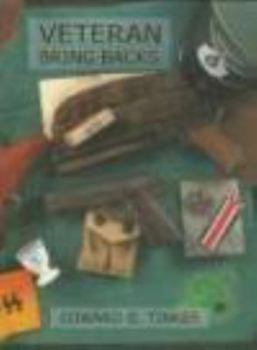 Paperback Veteran Bring Backs (Military Weapons rifle Lugers Pistol) Book