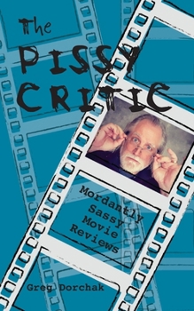 Paperback The Pissy Critic Book