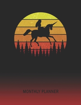 Monthly Planner: Woman Riding Unicorn | 2 Year Planning for Jan 2020 to Dec 2021 | Retro Vintage Sunset Cover | January 20 - December 21 | Planning ... | Plan Days, Set Goals & Get Stuff Done