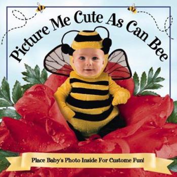 Board book Picture Me Cute as Can Bee Book