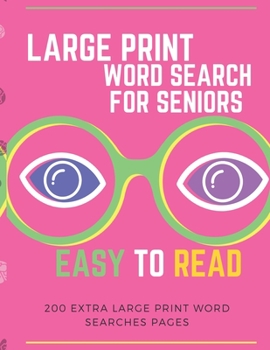 Paperback Word Search for Seniors Large Print: 200 Word Search Puzzles with Solutions - Large Print [Large Print] Book
