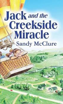 Hardcover Jack and the Creekside Miracle Book