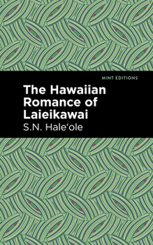 Paperback The Hawaiian Romance of Laieikawai Book