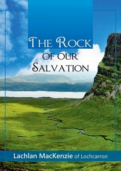 Paperback The Rock of Our Salvation Book