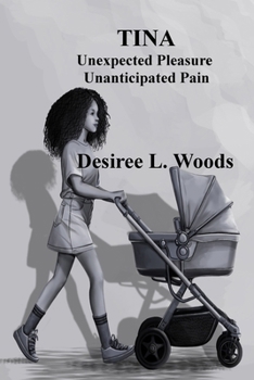 Tina Unexpected Pleasure unanticapated