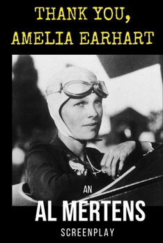 Paperback Thank You, Amelia Earhart Book