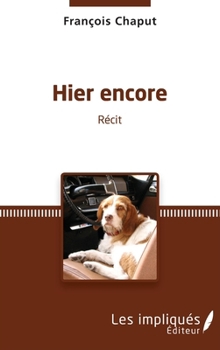 Paperback Hier encore [French] Book
