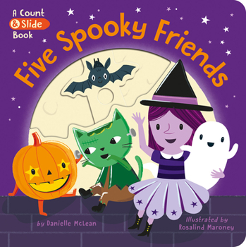 Board book Five Spooky Friends: A Count & Slide Halloween Board Book for Kids and Toddlers Book