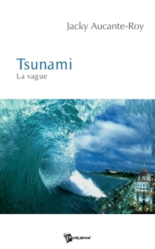 Paperback Tsunami [French] Book