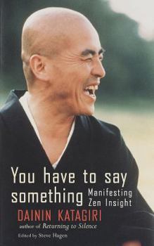 Hardcover You Have to Say Something Book