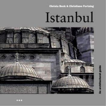 Paperback Istanbul: an Architectural Guide (Batsford Architecture) Book