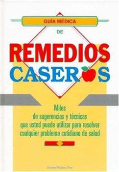 Hardcover Guia Medica de Remedios Caseros (Spanish Edition) [Spanish] Book