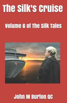 Paperback The Silk's Cruise: Volume 6 of The Silk Tales Book