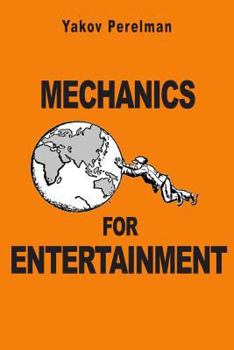 Paperback Mechanics for Entertainment Book