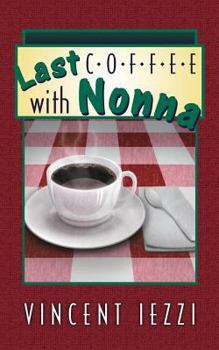 Paperback Last Coffee with Nonna Book