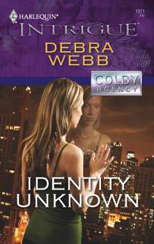 Identity Unknown - Book #31 of the Colby Agency