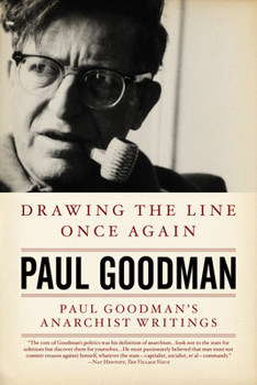 Paperback Drawing the Line Once Again: Paul Goodman's Anarchist Writings Book