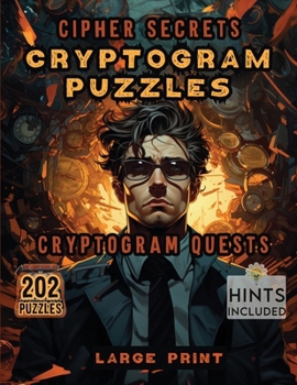 Paperback Cipher Secrets Cryptogram Puzzles: Cryptogram Quests Book