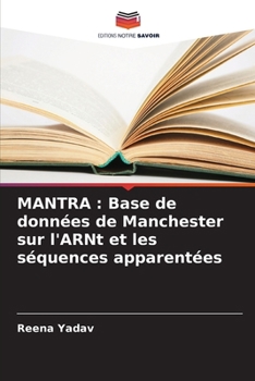 Paperback Mantra: Base de données de Manchester sur l'ARNt et les séquences apparentées [French] Book