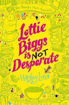 Lottie Biggs is (Not) Desperate - Book #2 of the Lottie Biggs