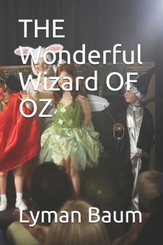 THE Wonderful Wizard OF OZ