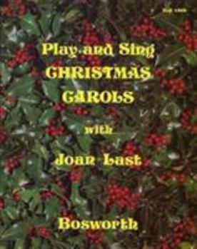 Paperback Joan Last: Play and Sing Christmas Carols Book