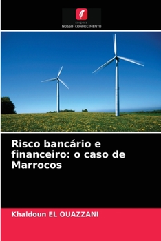 Paperback Risco bancário e financeiro: o caso de Marrocos [Portuguese] Book
