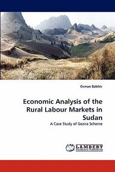 Paperback Economic Analysis of the Rural Labour Markets in Sudan Book