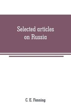 Paperback Selected articles on Russia: history, description and politics Book