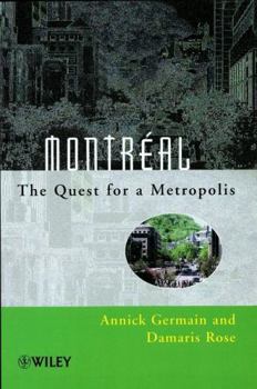 Hardcover Montréal: The Quest for a Metropolis Book