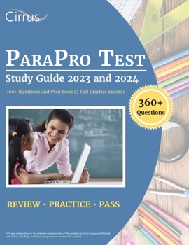 Paperback ParaPro Test Study Guide 2023 and 2024: 360+ Questions and Prep Book (3 Full Practice Exams) Book
