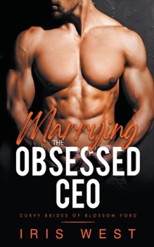 Paperback Marrying The Obsessed CEO Book