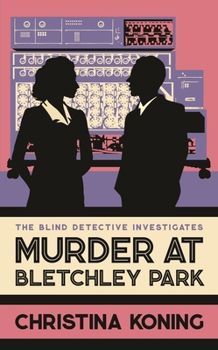 Hardcover Murder at Bletchley Park: The Thrilling Wartime Mystery Series Book