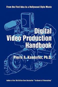 Paperback Digital Video Production Handbook Book