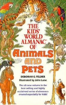 Paperback The Kids' World Almanac of Animals and Pets Book
