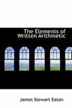 Paperback The Elements of Written Arithmetic Book