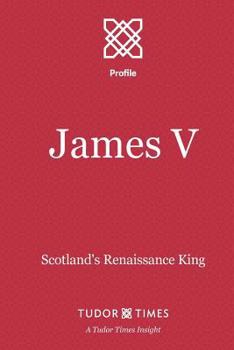 Paperback James V: Scotland's Renaissance King Book