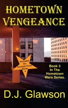 Paperback Hometown Vengeance: Book 3 - Hometown Wars Series Book