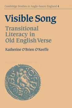 Paperback Visible Song: Transitional Literacy in Old English Verse Book