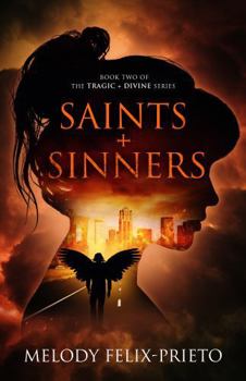 Paperback SAINTS + SINNERS (THE TRAGIC + DIVINE) Book