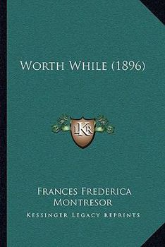 Paperback Worth While (1896) Book