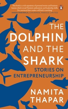 Paperback The Dolphin and the Shark: Stories on Entrepreneurship Book