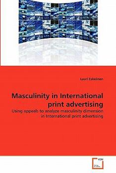 Paperback Masculinity in International print advertising Book