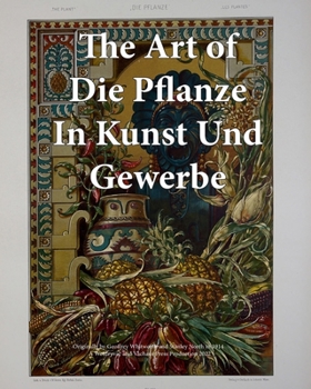 Paperback The Art of Die Pflanze in Kunst und Gewerbe Book