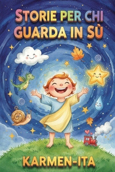 Storie per chi guarda in sù (Italian Edition)
