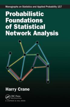 Paperback Probabilistic Foundations of Statistical Network Analysis Book