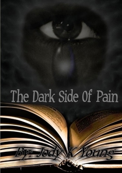 Paperback The Dark Side of Pain Book