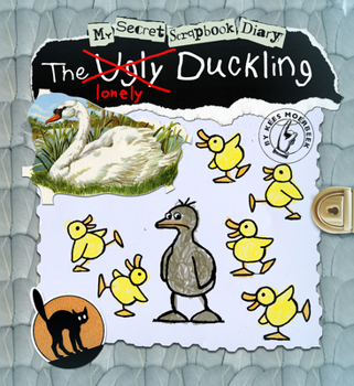 Hardcover The Ugly Duckling: My Secret Scrapbook Diary Book