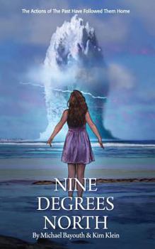 Paperback Nine Degrees North: Six coming-of-age teens in 1969 on a remote Military Island, discover its historical horrors Book